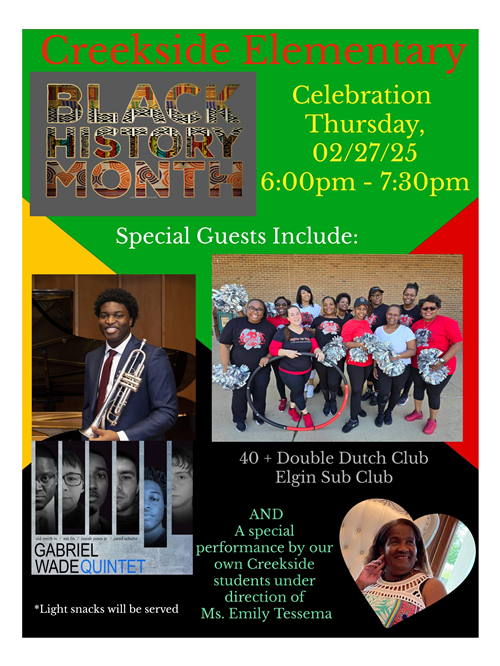 Creekside Black History Month Celebration: Thursday, February 27th from 6:00-7:30pm